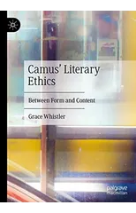 Camus' Literary Ethics