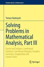 Solving Problems in Mathematical Analysis, Part III