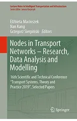 Nodes in Transport Networks – Research, Data Analysis and Modelling