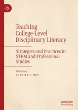 Teaching College-Level Disciplinary Literacy