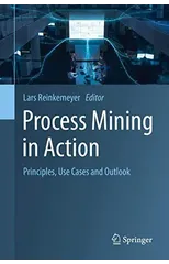 Process Mining in Action