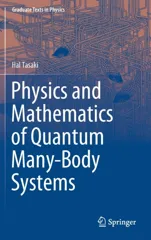 Physics and Mathematics of Quantum Many-Body Systems (2020)
