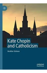 Kate Chopin and Catholicism