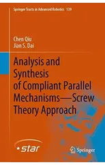 Analysis and Synthesis of Compliant Parallel Mechanisms—Screw Theory Approach