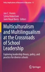 Multiculturalism and Multilingualism at the Crossroads of School Leadership