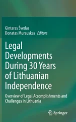 Legal Developments During 30 Years of Lithuanian Independence