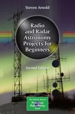 Radio and Radar Astronomy Projects for Beginners (2021)