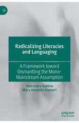 Radicalizing  Literacies and Languaging