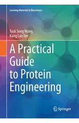 A Practical Guide to Protein Engineering