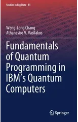 Fundamentals of Quantum Programming in IBM's Quantum Computers