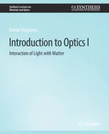 Introduction to Optics I