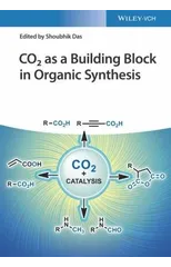CO2 as a Building Block in Organic Synthesis