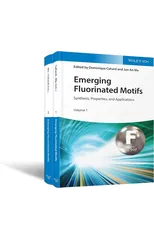 Emerging Fluorinated Motifs, 2 Volume Set
