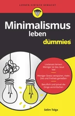 Minimalismus leben fur Dummies