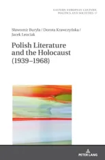 Polish Literature and the Holocaust (1939–1968)