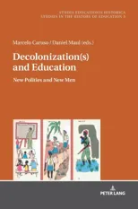 Decolonization(s) and Education