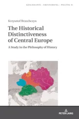 The Historical Distinctiveness of Central Europe