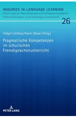 Pragmatische Kompetenzen im schulischen Fremdsprachenunterricht