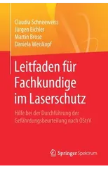 Leitfaden fur Fachkundige im Laserschutz