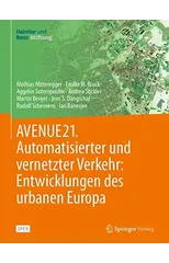 AVENUE21. Automatisierter und vernetzter Verkehr: Entwicklungen des urbanen Europa