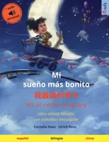 Mi sueno mas bonito - ?????? (espanol - chino)