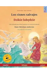 Los cisnes salvajes - Dzikie labędzie (espanol - polaco)