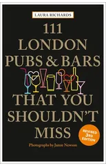 111 London Pubs and Bars That You Shouldn't Miss