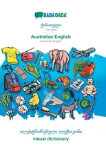 BABADADA, Georgian (in georgian script) - Australian English, visual dictionary (in georgian script) - visual dictionary