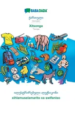 BABADADA, Georgian (in georgian script) - Xitsonga, visual dictionary (in georgian script) - xihlamuselamarito xa swifaniso