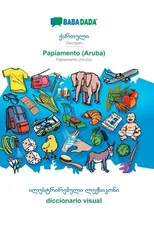 BABADADA, Georgian (in georgian script) - Papiamento (Aruba), visual dictionary (in georgian script) - diccionario visual