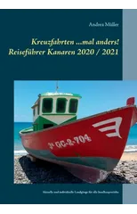 Kreuzfahrten ...mal anders! Reisefuhrer Kanaren 2020 / 2021