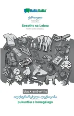 BABADADA black-and-white, Georgian (in georgian script) - Sesotho sa Leboa, visual dictionary (in georgian script) - pukuntsu e bonagalago
