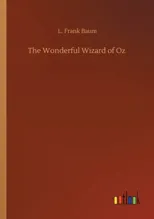 The Wonderful Wizard of Oz