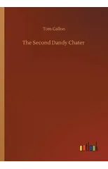 The Second Dandy Chater