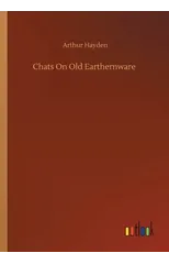 Chats On Old Earthernware