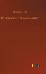 Drei Erzahlungen fur junge Madchen