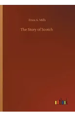 The Story of Scotch