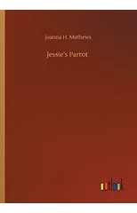 Jessie's Parrot