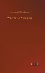 Winning the Wilderness