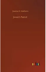 Jessie's Parrot