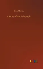 A Story of the Telegraph