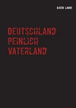 Deutschland peinlich Vaterland