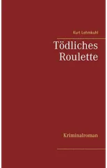 Todliches Roulette