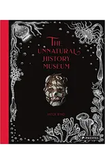 The Unnatural History Museum