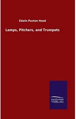 Lamps, Pitchers, and Trumpets