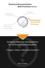 Technical Documentation Best Practices - Creating Effective Visualizations for Technical Communication