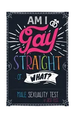 Am I Gay, Straight or What? Male Sexuality Test