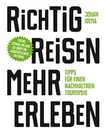 Richtig reisen - mehr erleben