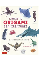 Fantastic Origami Sea Creatures