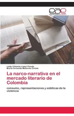 La narco-narrativa en el mercado literario de Colombia